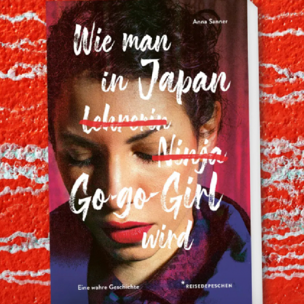 Lesung „Wie man in Japan Go-go-Girl wird“ 26.02.2026